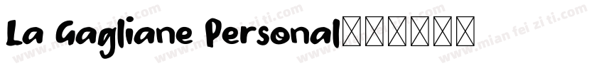 La Gagliane Personal字体转换